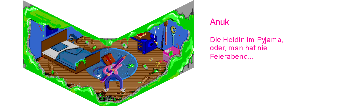 Die Heldin im Pyjama